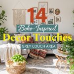 14 Boho-Inspired Decor Touches for Your Grey Couch Area