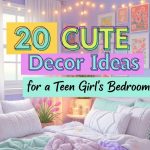 20 Cute Decor Ideas for a Teen Girl’s Bedroom